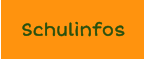 Schulinfos