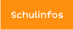 Schulinfos